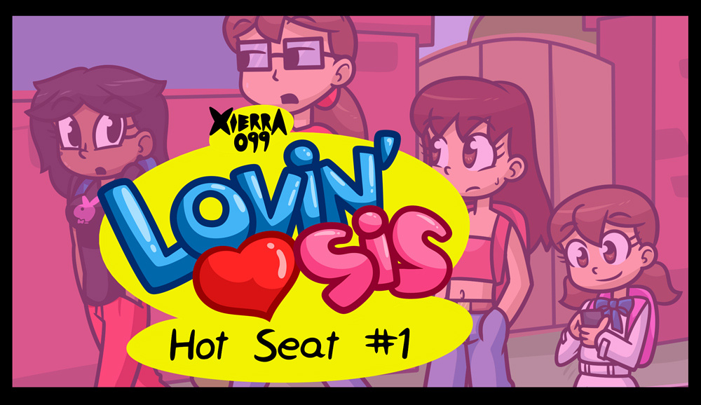 Lovin'Sis - Hot Seat #1 porn comics Uncategorized